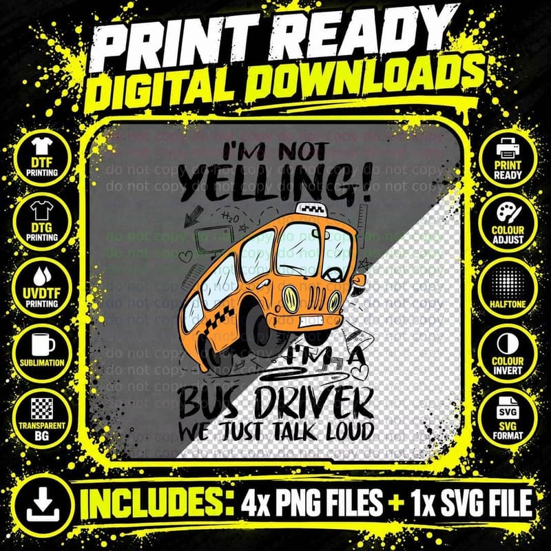 Bus Driver Just Talk Loud T-Shirt, Funny Sarcasm Png SVG Digital Bundle