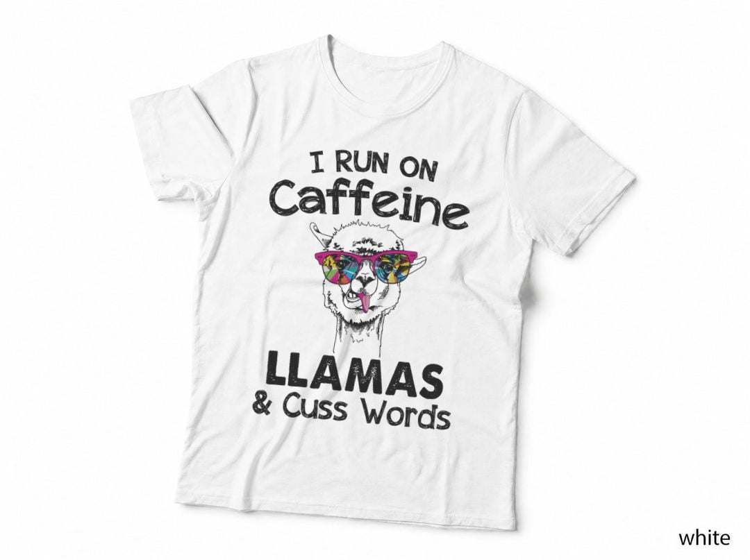 Caffeine, Llamas & Cuss Words T-Shirt, Funny Sarcasm