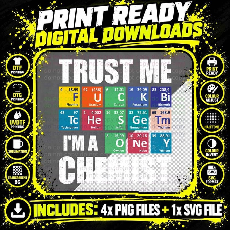 Chemistry Sarcasm Trust Me I'm a Chemist T-Shirt Png SVG Digital Bundle