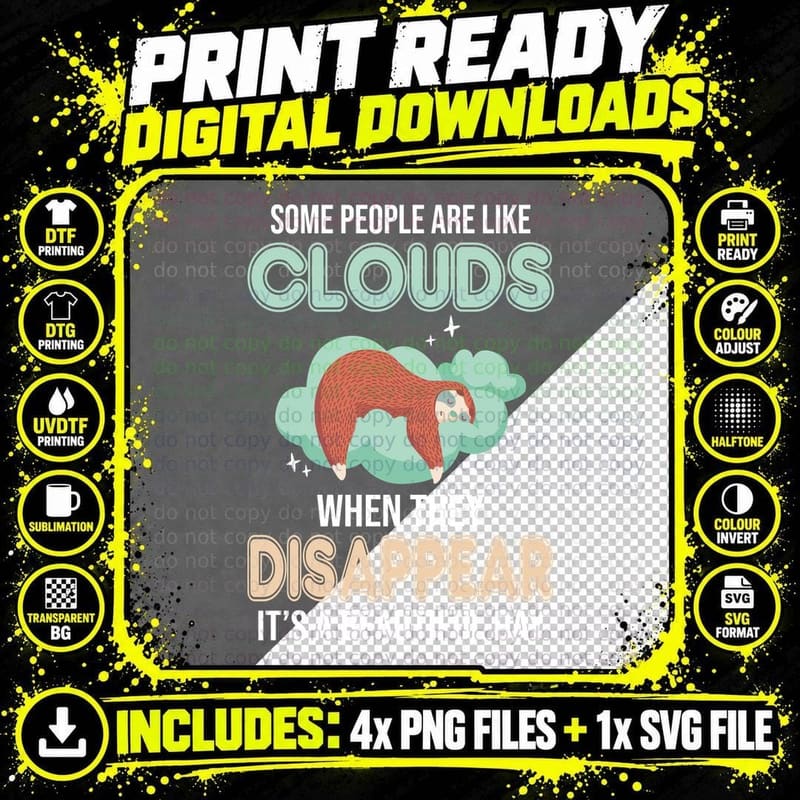 Clouds Disappear T-Shirt, Funny Sarcasm Png SVG Digital Bundle