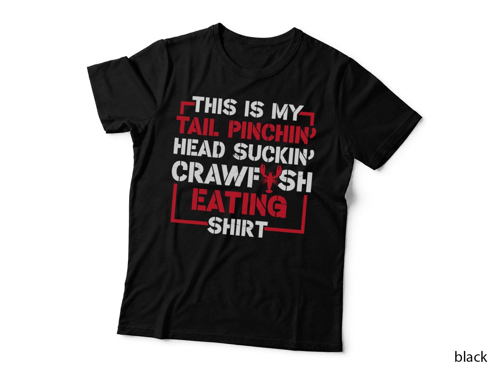 Crawfish Eatin' Funny Crayfish T-Shirt, White, Humor Apparel