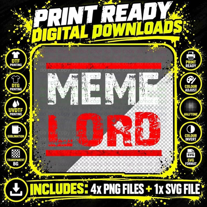 Dank Meme Lord T-Shirt, Funny Dank Meme, Mens Gift Png SVG Digital Bundle
