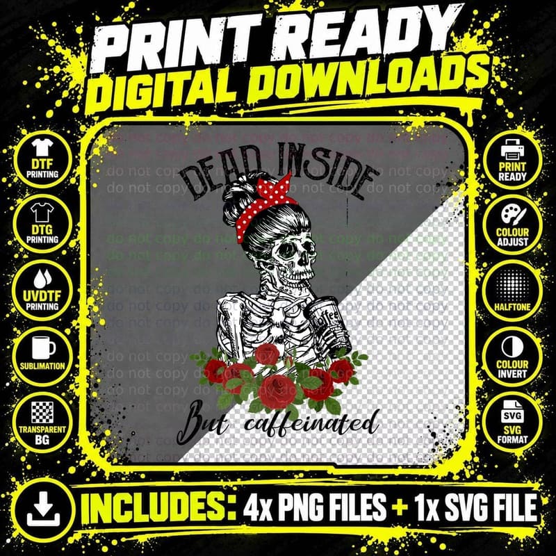 Dead Inside but Caffeinated T-Shirt, Gothic Skull Design Png SVG Digital Bundle