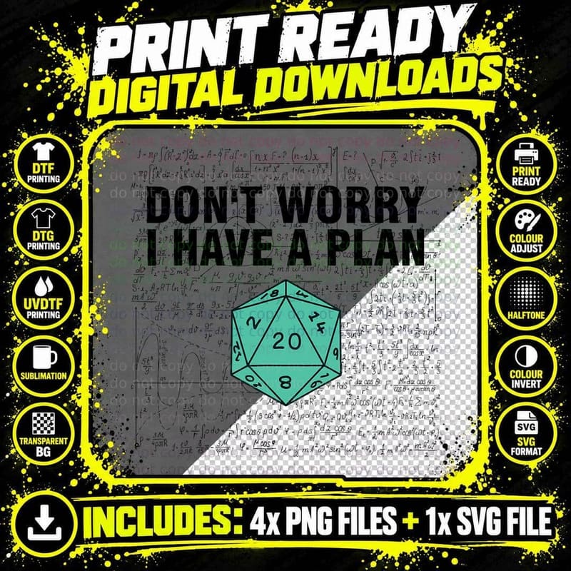 Don't Worry I Have a Plan T-Shirt, Funny Sarcasm Png SVG Digital Bundle