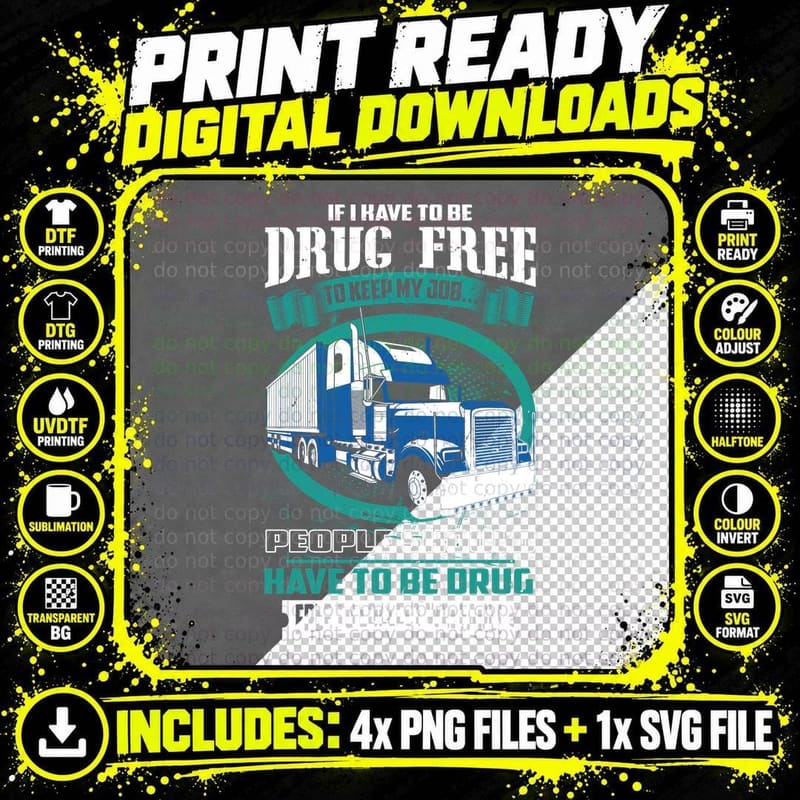 Drug Free to Keep My Job T-Shirt, Sarcasm Typography Png SVG Digital Bundle