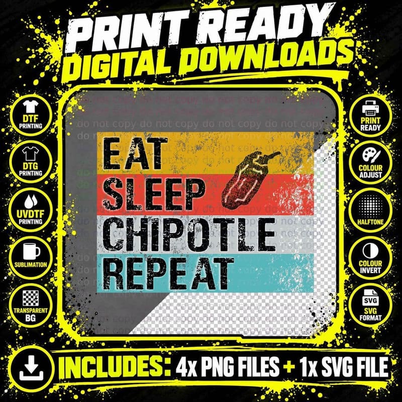 Eat Sleep Chipotle Repeat Funny T-Shirt, Vintage Retro Png SVG Digital Bundle