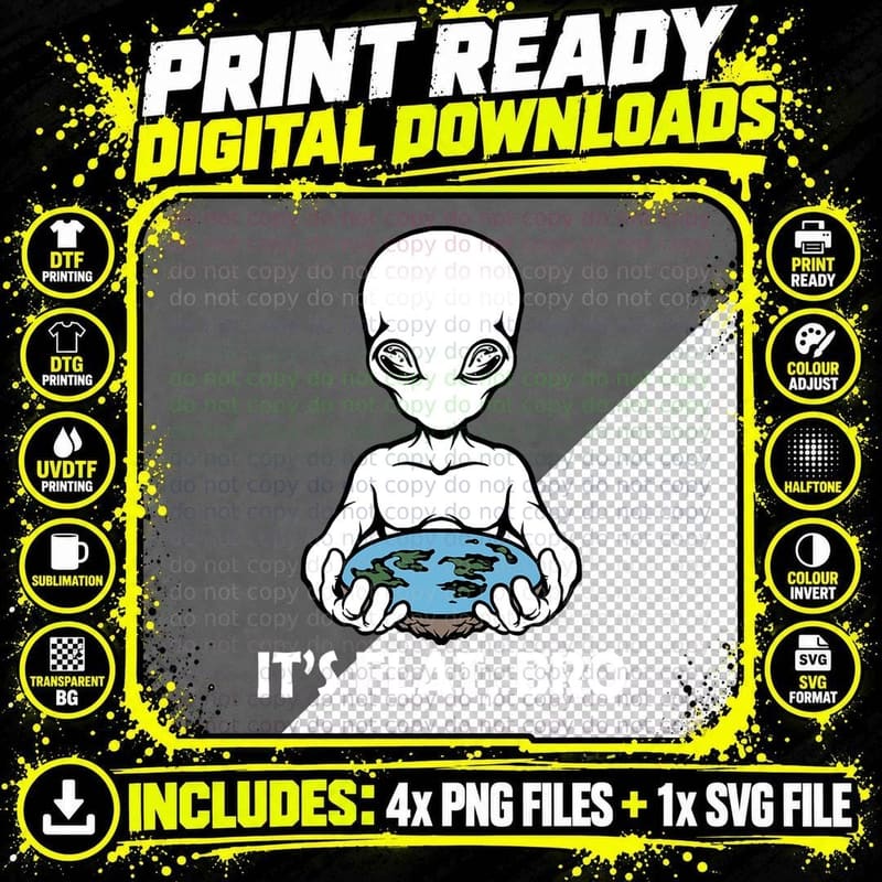 Flat Earth Alien T-Shirt, Funny Conspiracy Theory Png SVG Digital Bundle