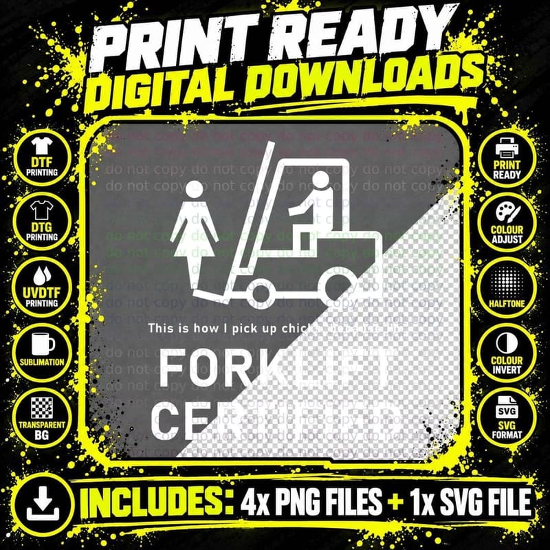 Forklift Certified T-Shirt, Funny Sarcasm Png SVG Digital Bundle