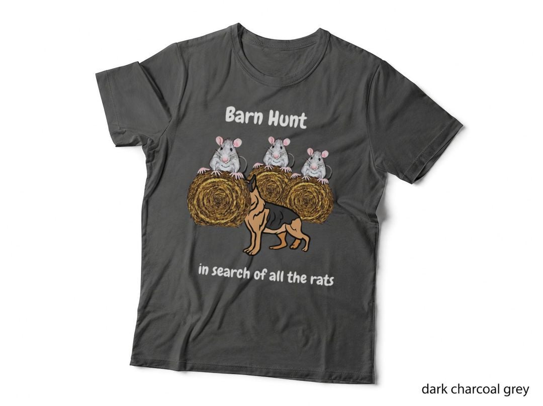 Funny Barn Hunt - in Search of Rats with German Shepherd T-Shirt