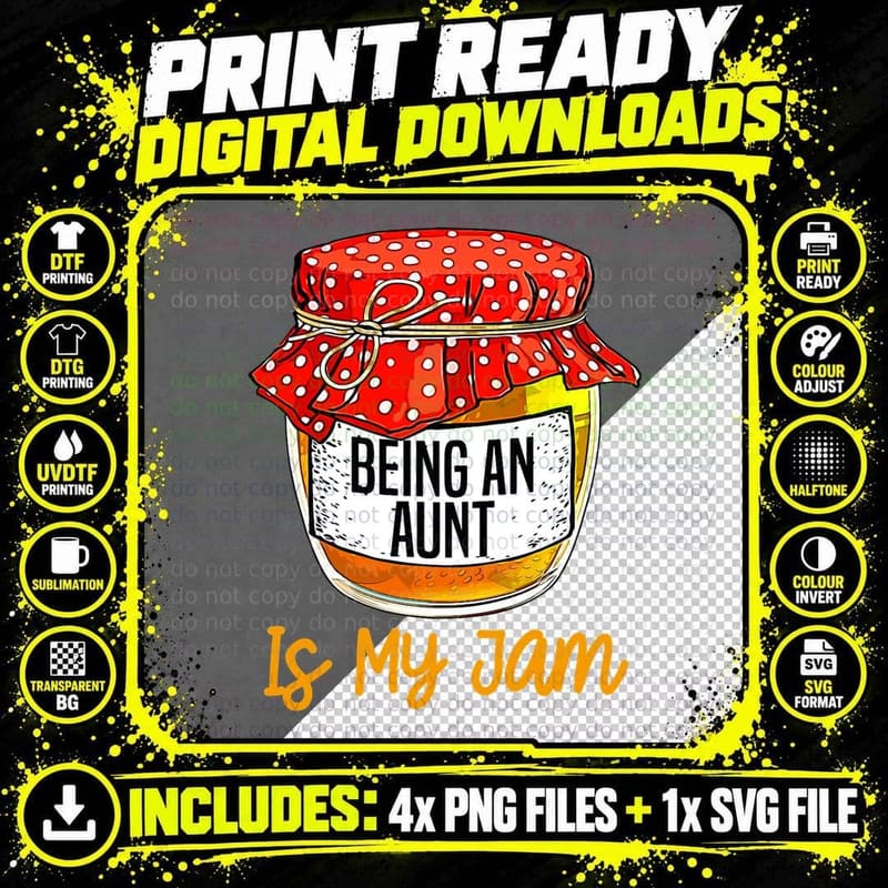 Funny Being an Aunt Is My Jam Meme T-Shirt Png SVG Digital Bundle