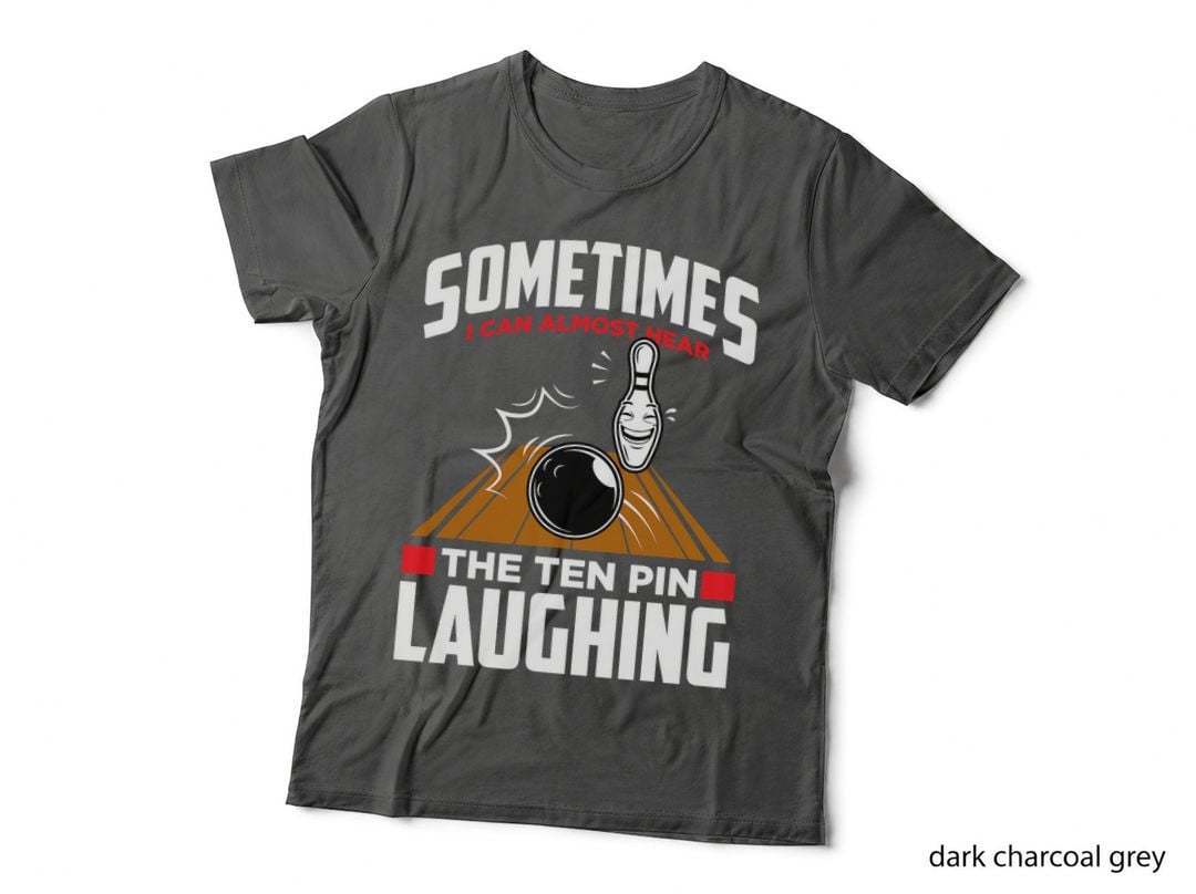 Funny Bowling T-Shirt, Ten Pin Humor, Bowling Lover Apparel