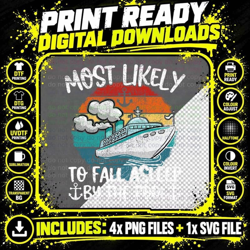 Funny Family Cruise Most Likely to Fall Asleep Be the Png SVG Digital Bundle
