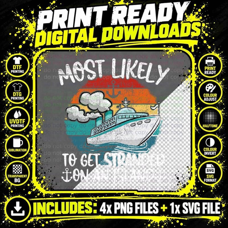 Funny Family Cruise Most Likely to Get Stranded on an Png SVG Digital Bundle