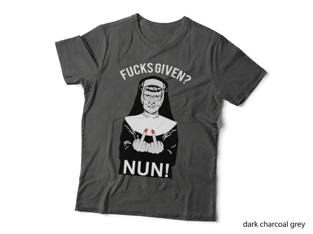Funny Nun Middle Finger T-Shirt, Sarcasm Humor, Adult Humor Apparel