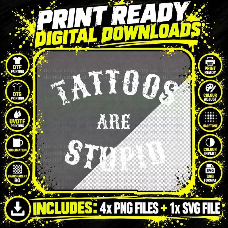 Funny Sarcastic Tattoo T-Shirt, White, Sarcasm Apparel Png SVG Digital Bundle