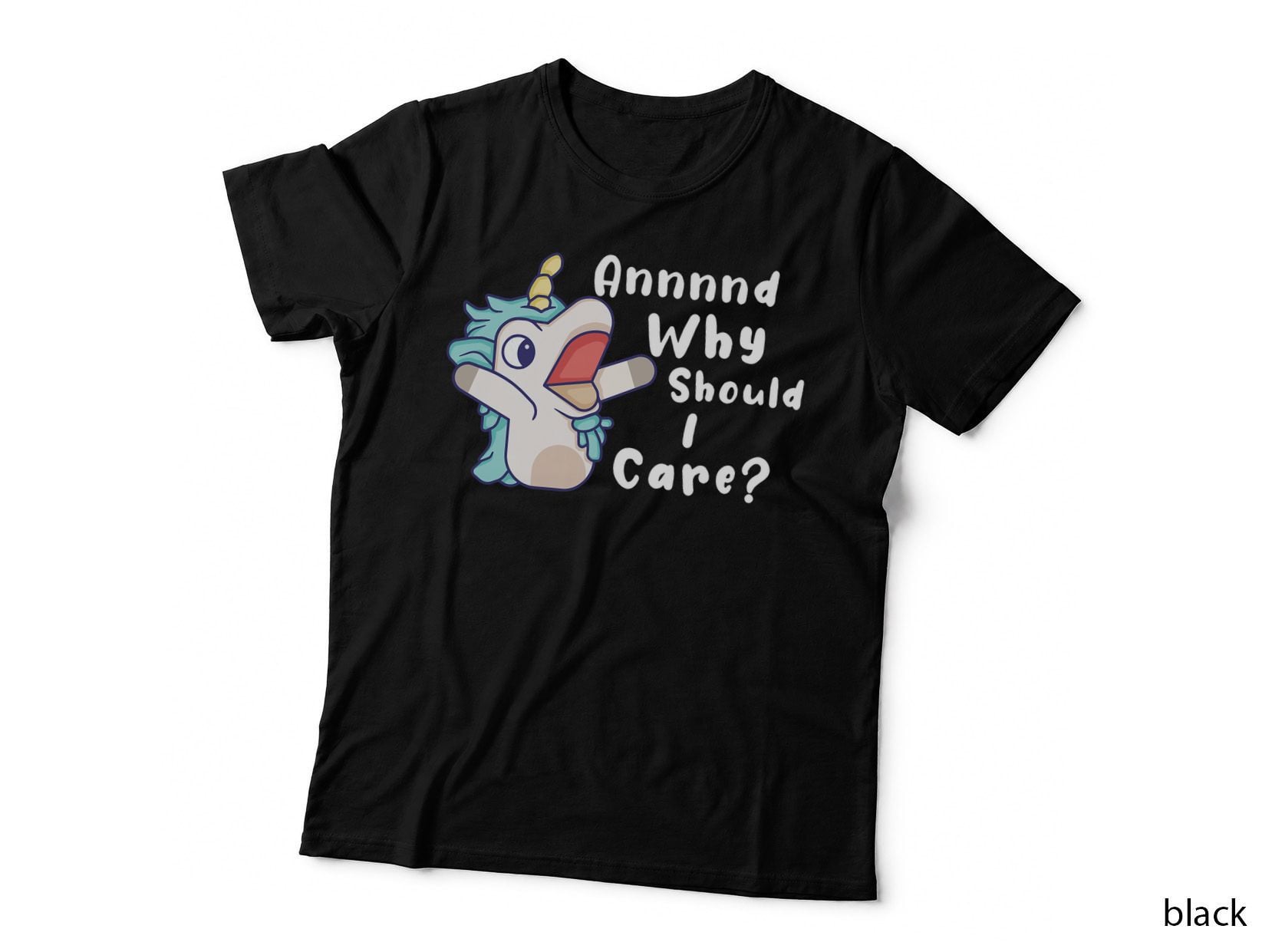 Funny Sarcastic Unicorn T-Shirt, White, Pet Lover Apparel