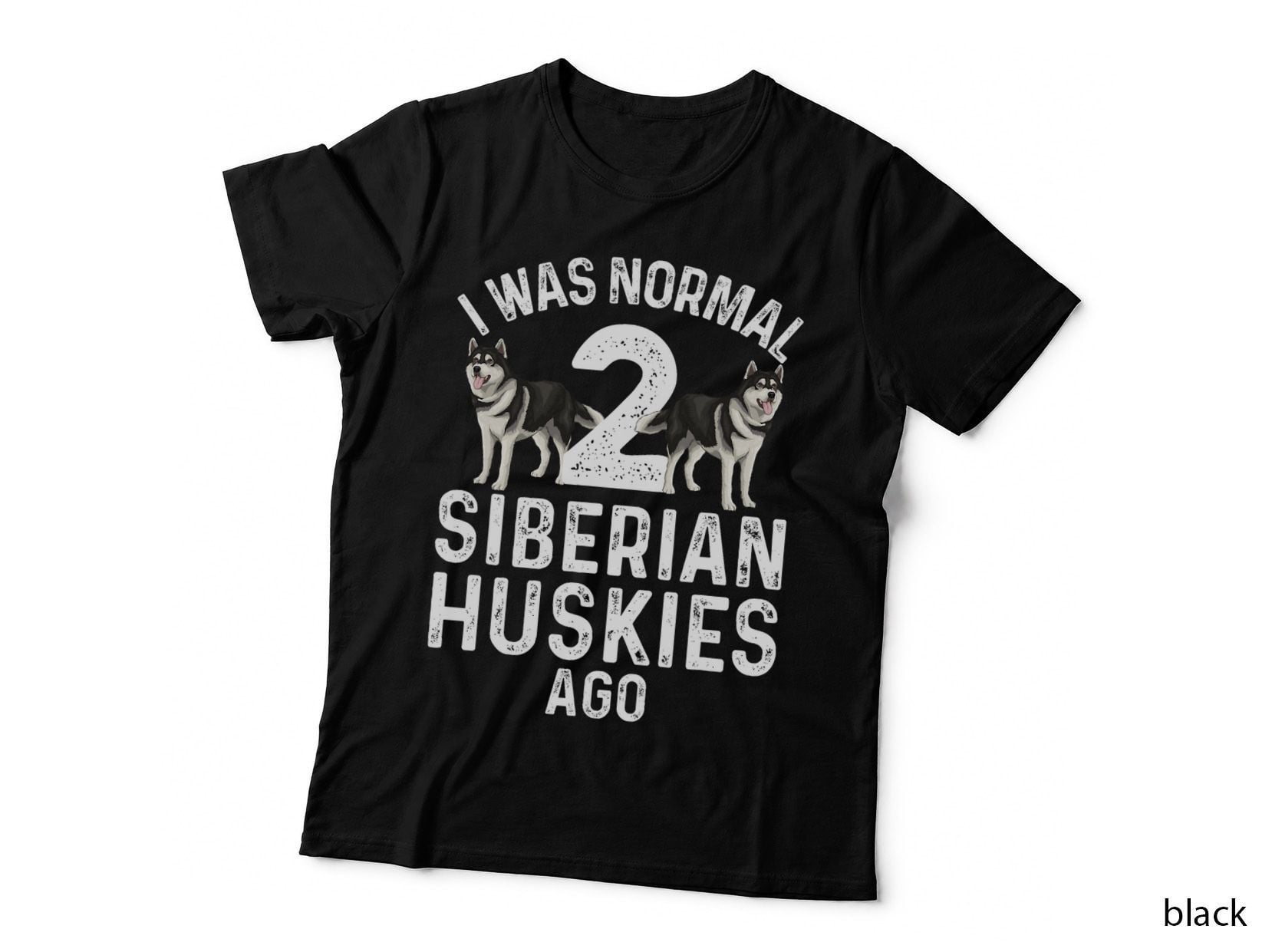 Funny Siberian Husky T-Shirt, Animal Humor Design, Pet Lover Apparel