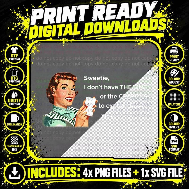Funny Snarky Sarcastic T-Shirt, Retro Vintage Style Png SVG Digital Bundle