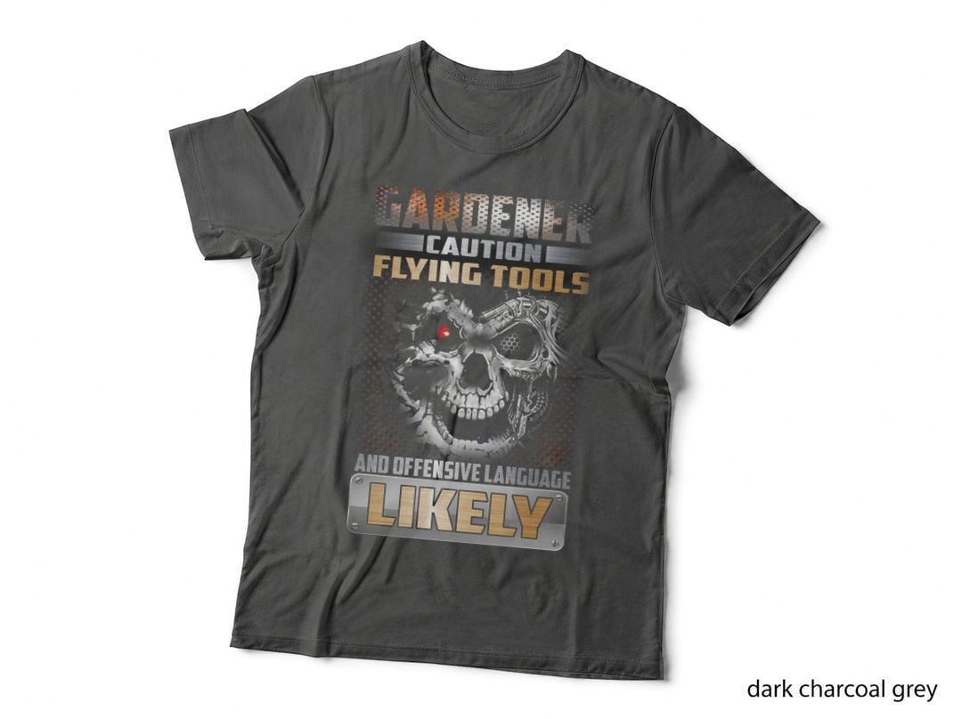 Gardener Caution Flying Tools T-Shirt, Funny Sarcasm, Pet Lover Apparel