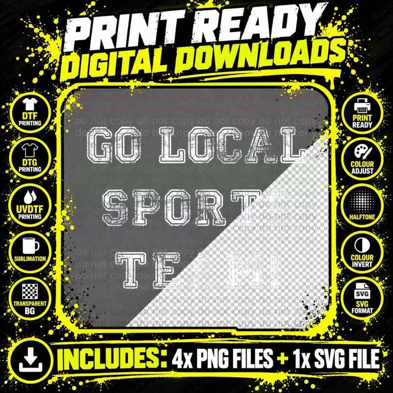 Go Local Sports Team T-Shirt, Funny Sports Tee Png SVG Digital Bundle