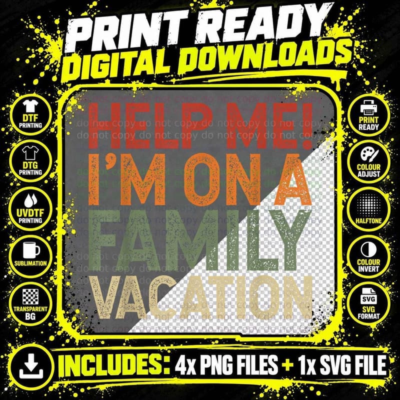 Help Me I'm on a Family Vacation T-Shirt Png SVG Digital Bundle