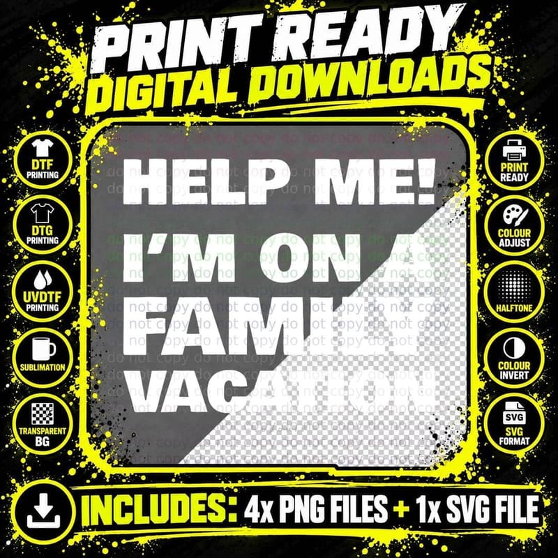 Help Me I'm on a Family Vacation T-Shirt Png SVG Digital Bundle