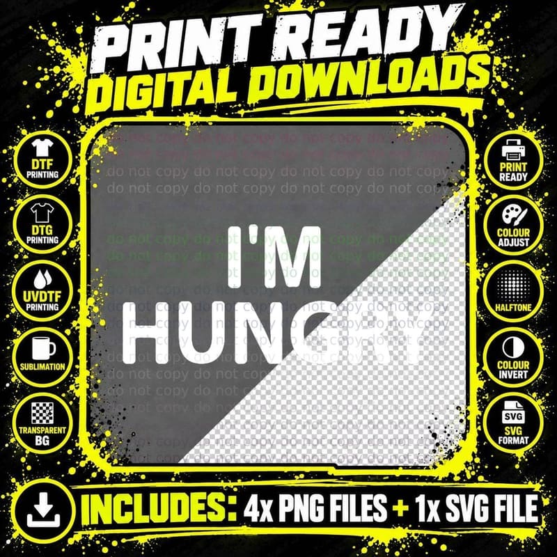 Hungry Joke Sarcastic T-Shirt, Funny Humor Tee Png SVG Digital Bundle