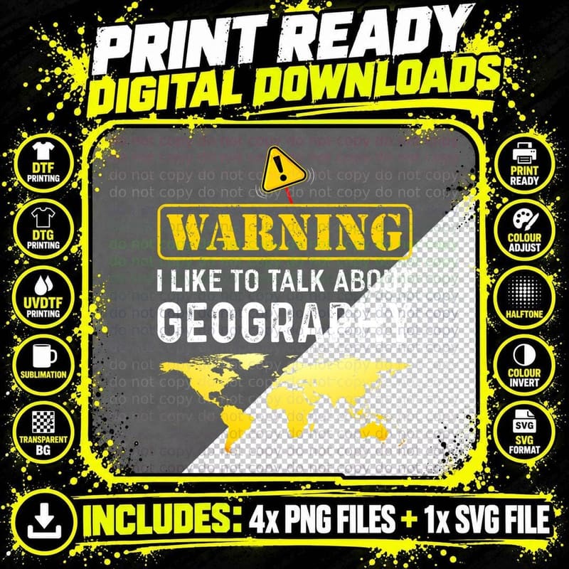 I Like to Talk About Geography T-Shirt Png SVG Digital Bundle