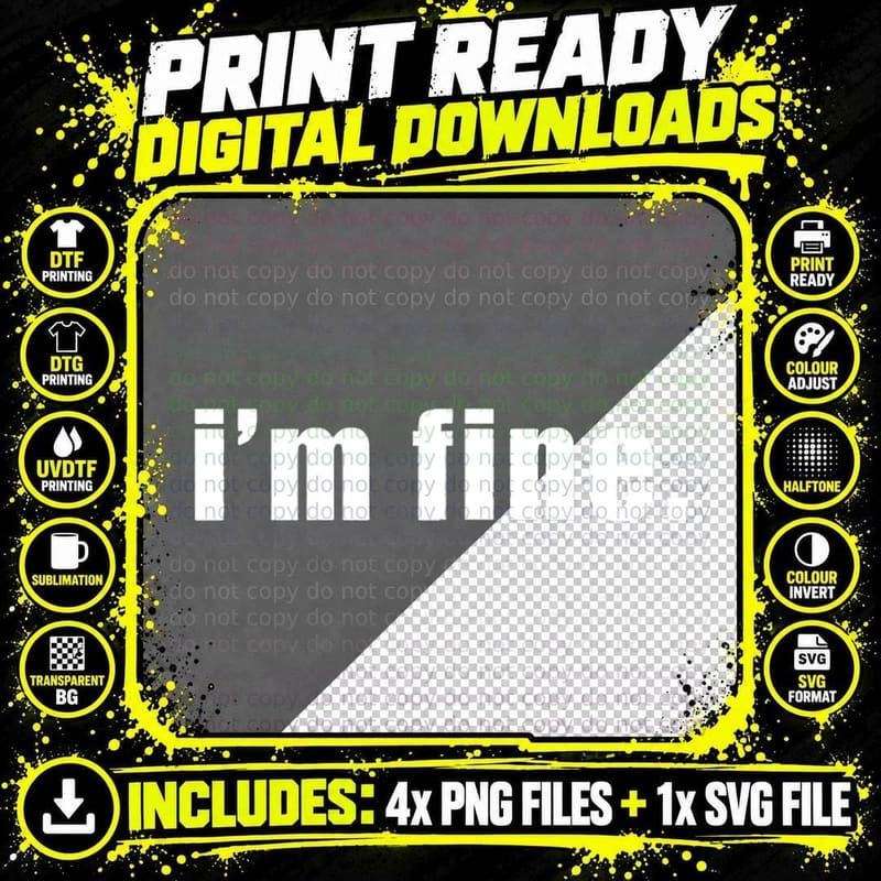 I'm Fine T-Shirt, Funny Sarcastic Tee, Humorous Tee Png SVG Digital Bundle