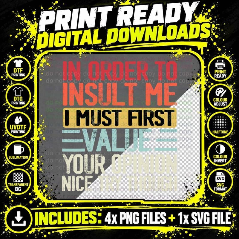Insult Me First Sarcastic T-Shirt, Funny Sarcasm Png SVG Digital Bundle