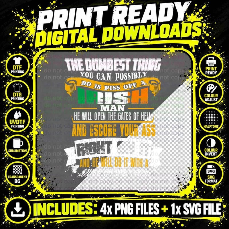Irish Piss off T-Shirt, Funny Sarcasm, Political Humor Png SVG Digital Bundle