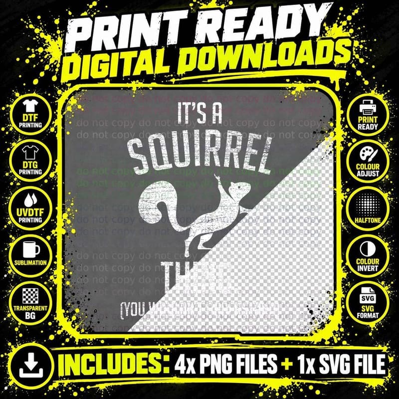 It's a Squirrel Thing, Funny Animal of the Forest Png SVG Digital Bundle