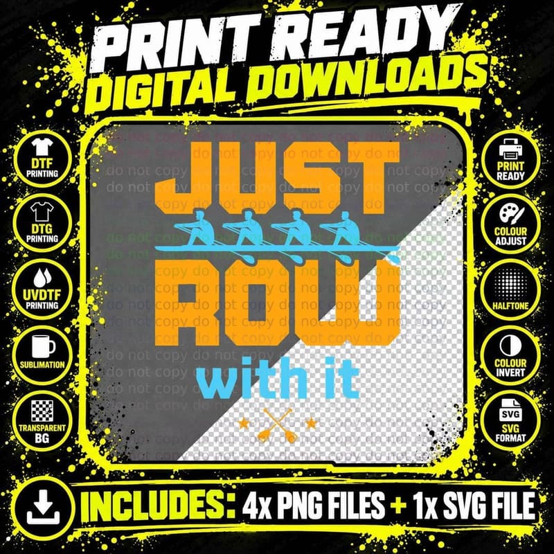 Just Row with It Funny Crew Rowing Team Scull Rower Png SVG Digital Bundle