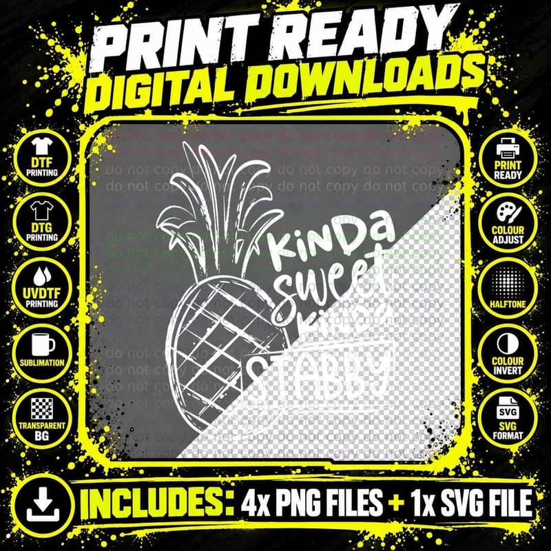 Kinda Sweet Kinda Stabby Pineapple T-Shirt, Sassy Humor Png SVG Digital Bundle