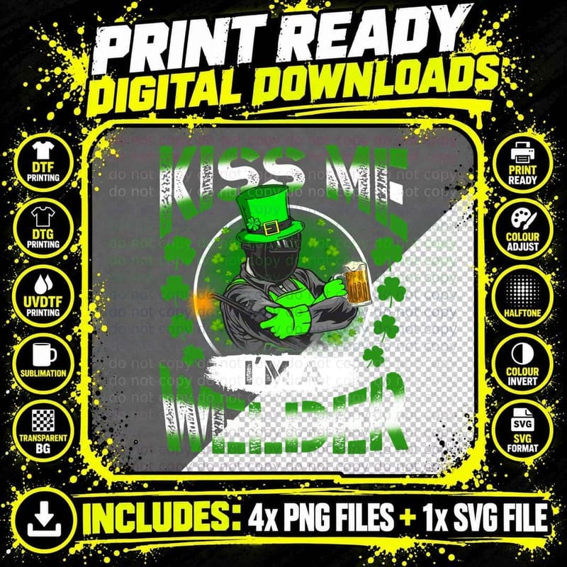 Kiss Me I'm a Welder, St Patrick's Day Png SVG Digital Bundle