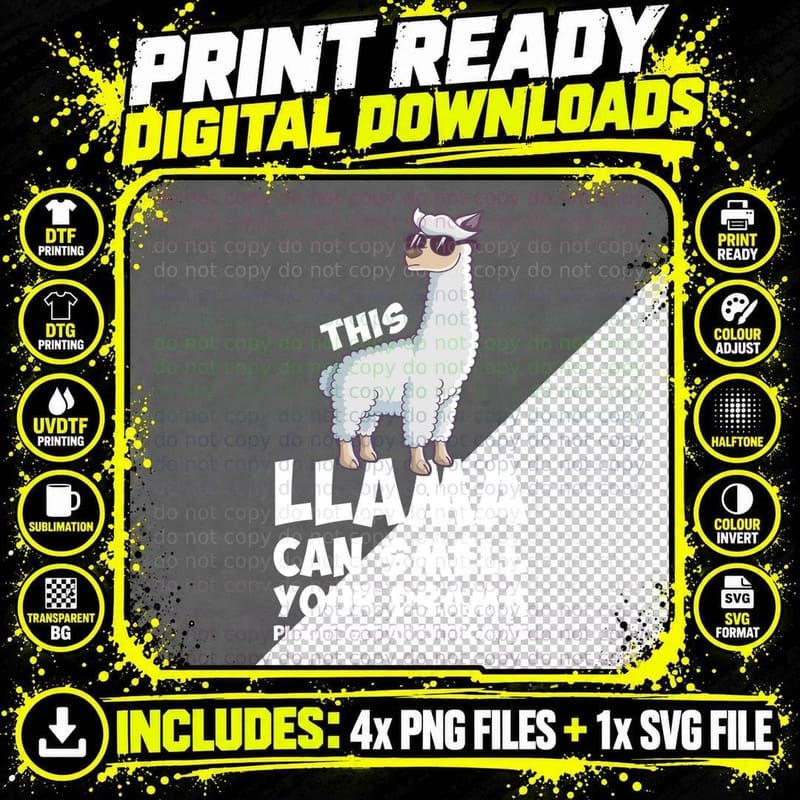 Llama Can Smell Your Drama T-Shirt, Funny Sarcasm Png SVG Digital Bundle