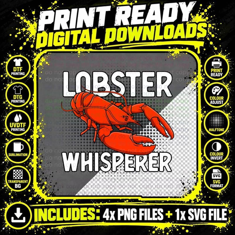 Lobster Whisperer T-Shirt, Funny Lobster Design Png SVG Digital Bundle