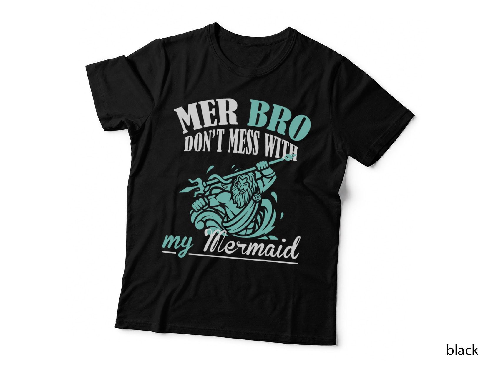 Mer Bro Don't Mess with My Mermaid T-Shirt, Funny Brother Sister
