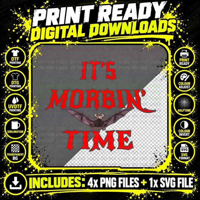 Morbin' Time Meme T-Shirt, Funny Humor, Pet Lover Apparel Png SVG Digital Bundle