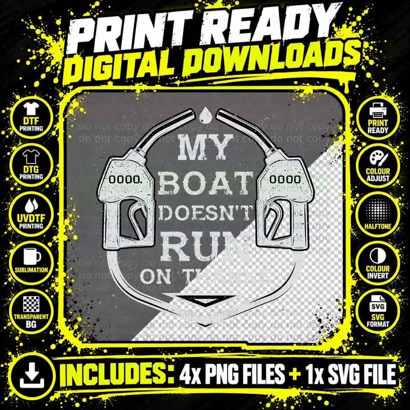 My Boat Doesn't Run on Thanks T-Shirt, Funny Sarcasm Png SVG Digital Bundle
