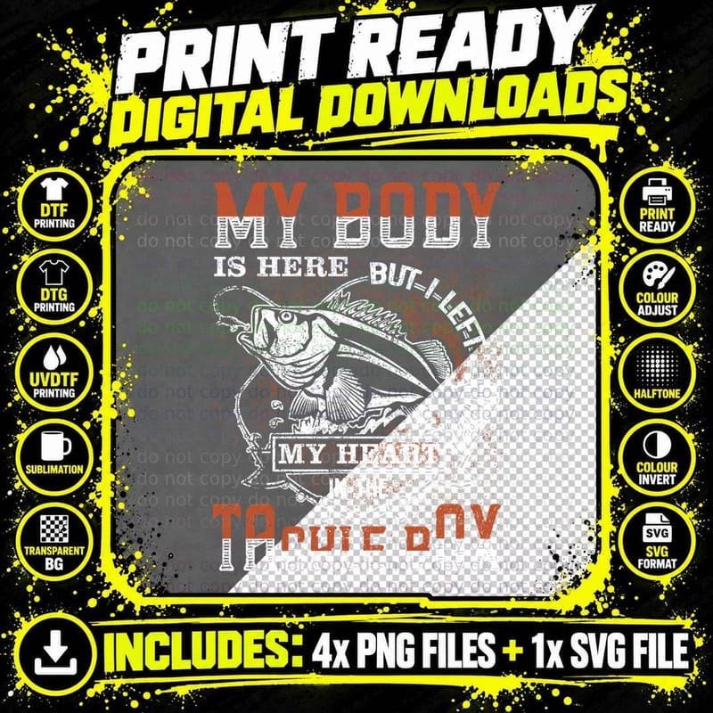 My Body Is Here but I Left My Heart in the Tackie Box Png SVG Digital Bundle