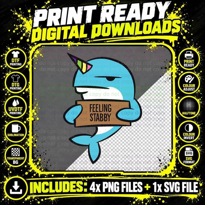 Narwhal Unicorn of the Sea Feeling Stabby Funny Narwhal Png SVG Digital Bundle