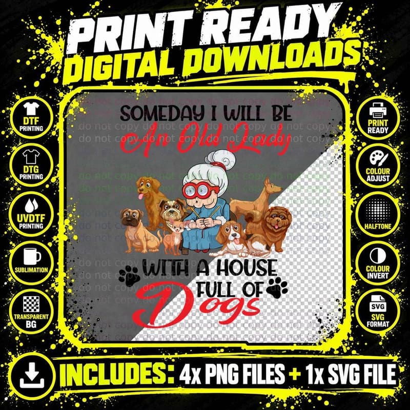 Old Lady with a House Full of Dogs T-Shirt Png SVG Digital Bundle