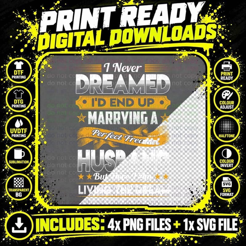 Perfect Husband T-Shirt, Funny Sarcasm Png SVG Digital Bundle
