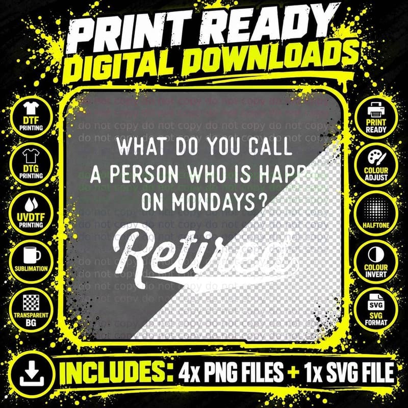 Retirement Gifts for Men Happy on Mondays Funny T-Shirt Png SVG Digital Bundle