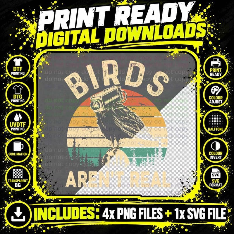 Retro Vintage Birds Aren't Real T-Shirt, Funny Sarcasm Png SVG Digital Bundle