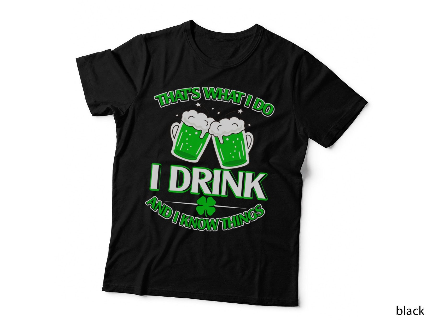 St Patricks Day Drinking T-Shirt, Funny Irish Humor, Party Wear