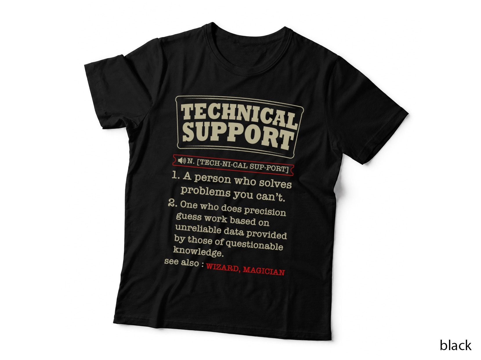 Technical Support Definition T-Shirt, Funny Computer Nerd Gift