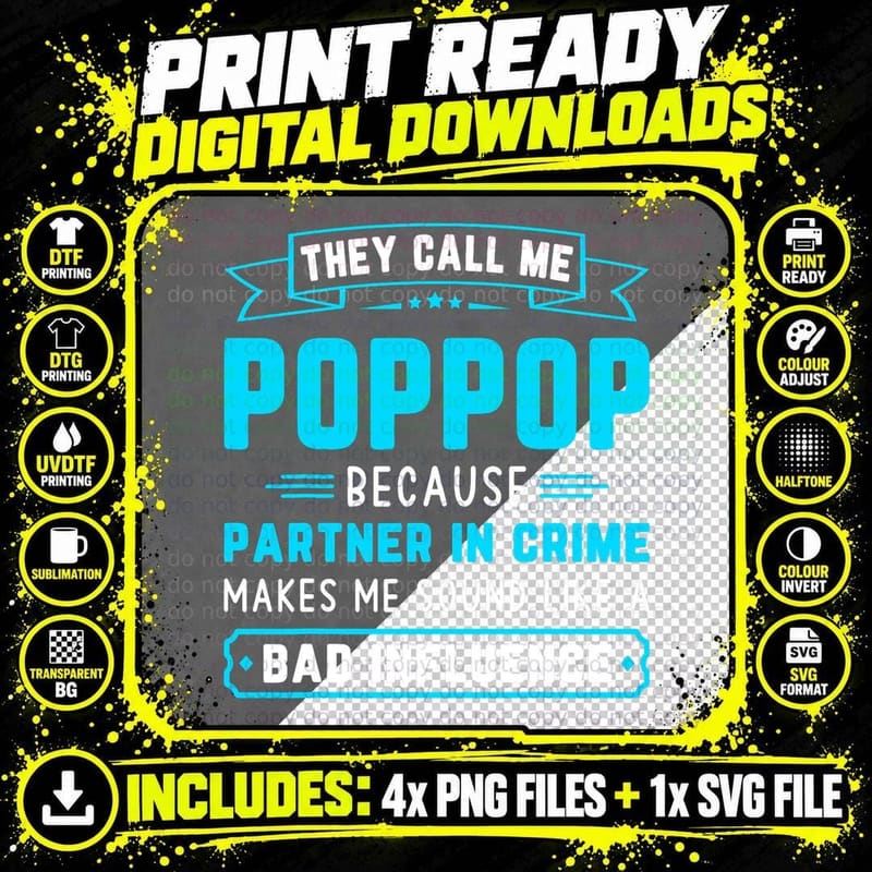 They Call Me Pop Pop Because Partner in Crime Funny Png SVG Digital Bundle
