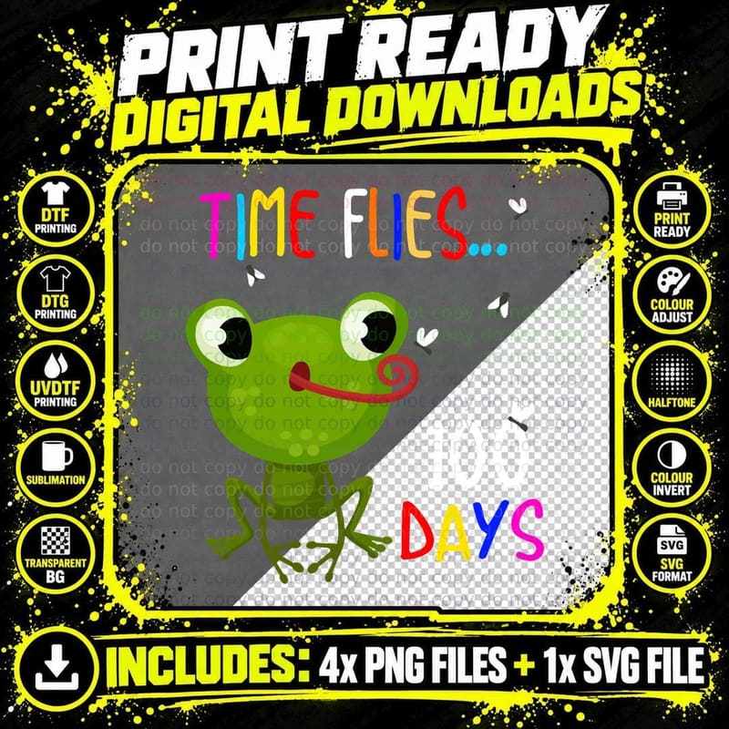 Time Flies 100 Days T-Shirt, Funny Sarcasm Png SVG Digital Bundle
